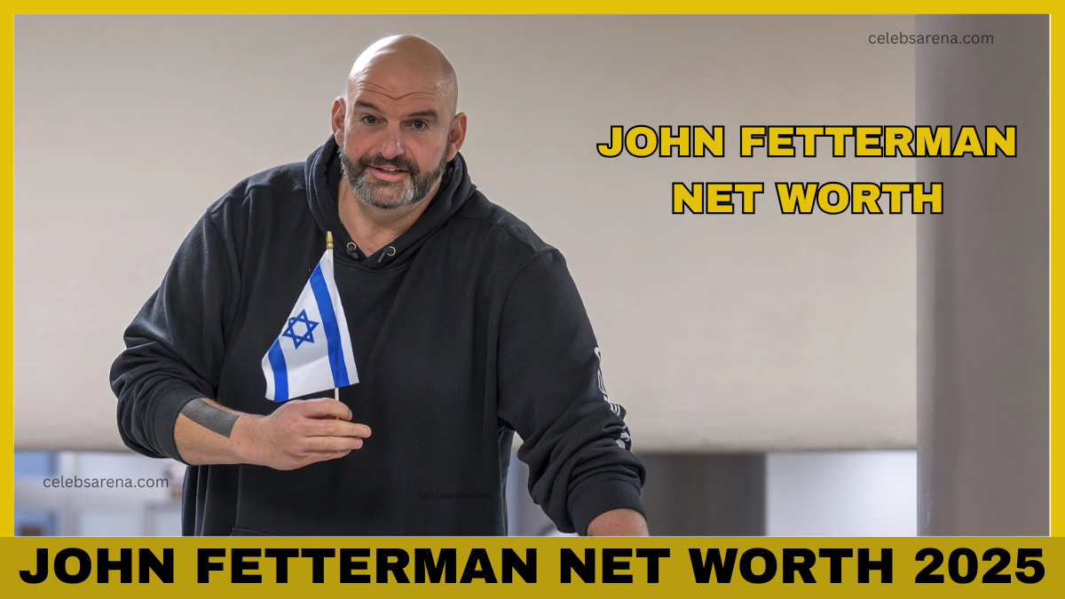 John Fetterman Net Worth: Detailed 2025 Financial Breakdown