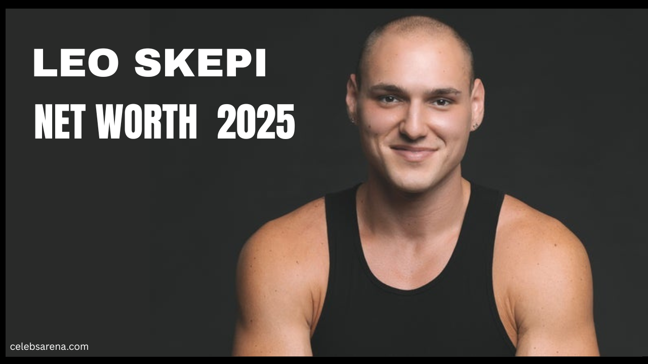 Leo Skepi’s net worth