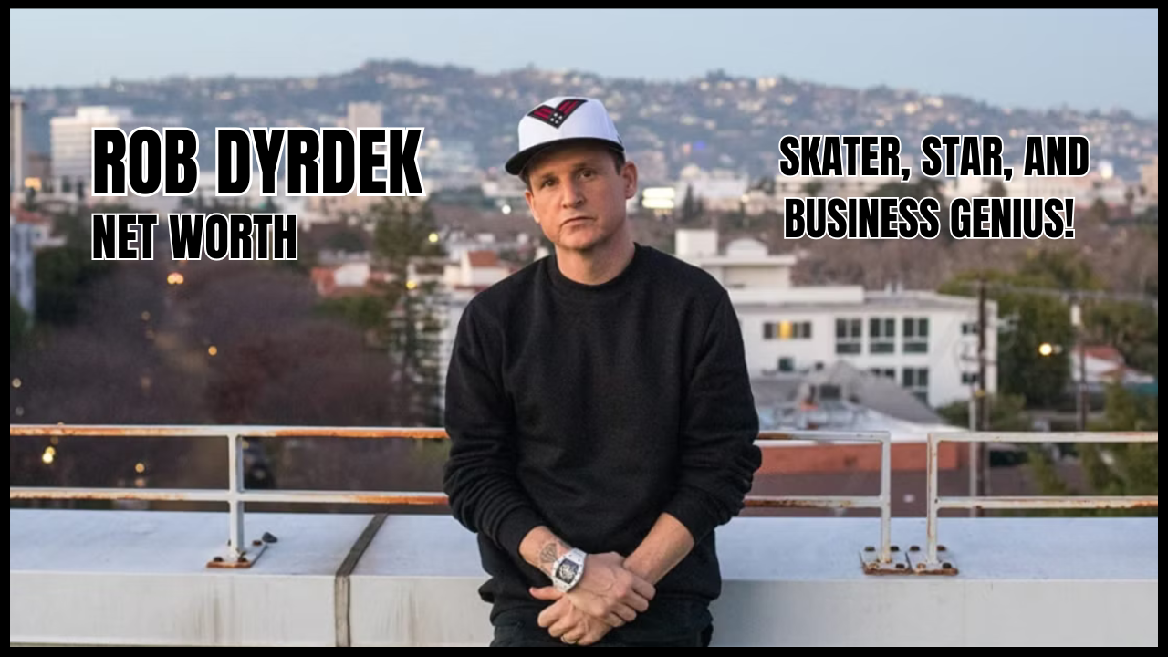 Rob Dyrdek Net Worth